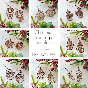 May include: A selection of wooden Christmas earrings featuring designs such as reindeer, angels, mittens, snowflakes, snowmen, Santa, gingerbread people, and candy canes. The image includes the text "Christmas earrings template 14 designs DXF SVG EPS."