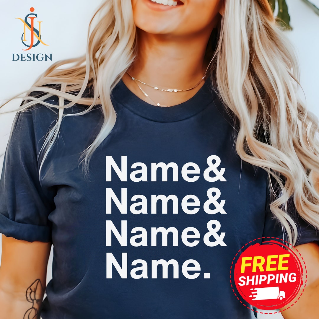 Custom Name List Shirt, Helvetica Font Name List, Funny List T-shirt ...