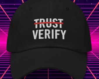 Embroidered Bitcoin Hat, Don't Trust Verify Crypto Cap, Cypherpunk Hat, Tech Lover Gifts, Crypto Investor Gift, Crypto Hats, Boyfriend Gifts
