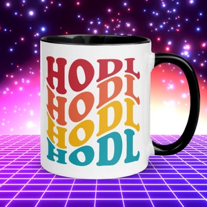 HODL Mug, Bitcoin Coffee Mug, Crypto Merchandise, Crypto Drinkware, BTC Cryptocurrency Gift Mug, For Crypto Investors, Bitcoin Enthusiasts