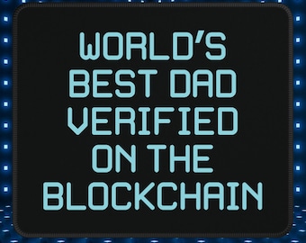 Bitcoin Dad Mouse Pad, Crypto Investor Gift, Funny Tech Gift for Dad, Fathers Day Gift, Crypto Desk Decor, Worlds Best Dad, Gift for Husband