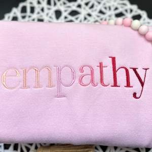 Empathy Embroidered Multicolor Sweatshirt