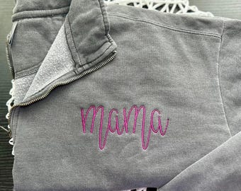 Mama Comfort Colors Embroidered Quarter Zip Sweatshirt