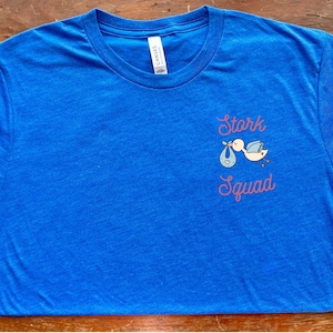 Stork Squad Bella Canvas Shirt: Labor & Delivery Nurse Tee