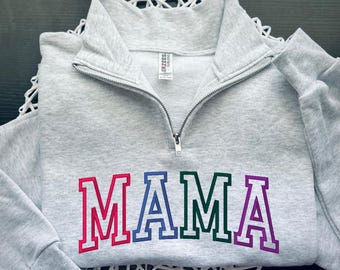 Mama Embroidered Quarter Zip Sweatshirt - Personalized Mama Pullover