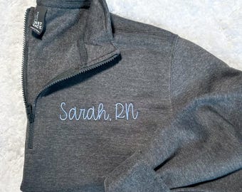 Custom Embroidered Nurse Quarter-Zip Sweatshirt: Personalized Name and Initials