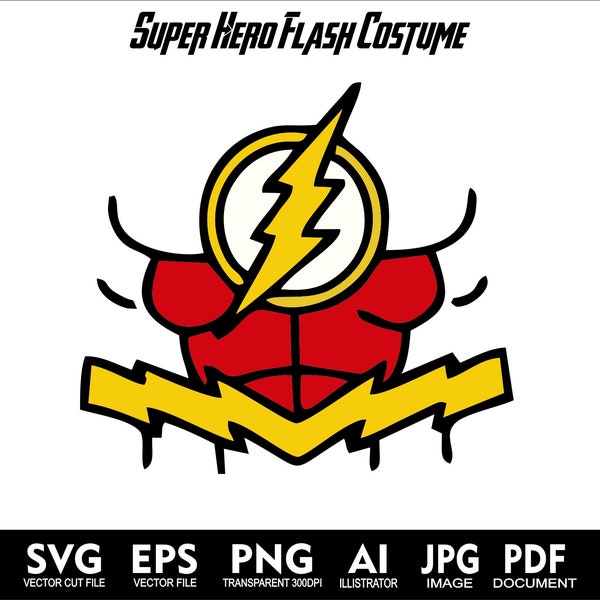 Super Hero Flash Costume SVG Flash Hero Costume Superhero Flash Svg Super Hero flash Halloween Costume Toys Tshirt Design Svg Png Eps Ai