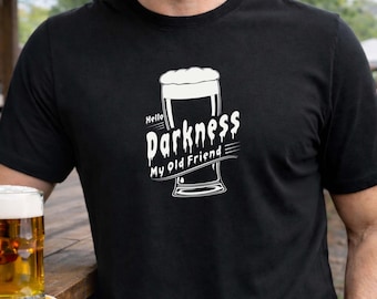 Bier Humor Shirt - hello Dunkelheit Grafik T-Shirt