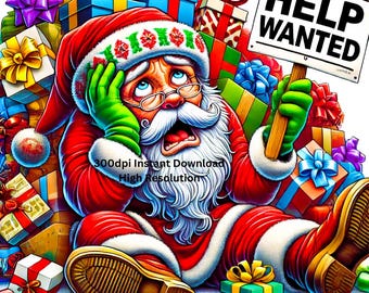 Santa PNG Help Wanted Digital Art High Resolution Funny Christmas Design Perfect for Holiday Decor and Creative Projects , Santa wall art