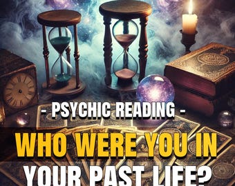 Reveal Your Past Life - In-Depth Reading, Psychic Reading, Fast & Accurate