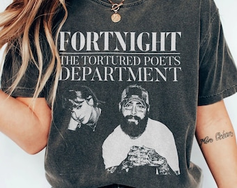 Taylor Tortured Poets Department Shirt, Swifties Merch, Fort Night Shirt, Post Malone shirt, TS Version Shirt, Taylor Sweatshirt, TTPD shirt