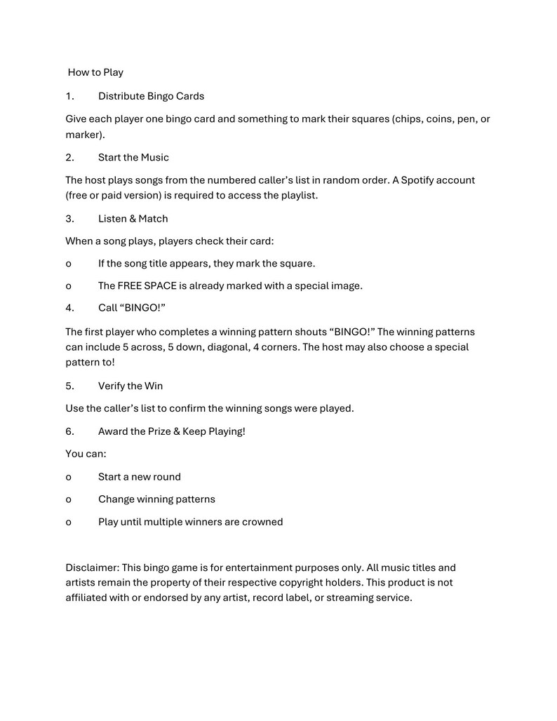 May include: White paper with black text detailing the rules for a music bingo game. Instructions include how to distribute cards, start the music, listen and match, call bingo, verify the win, and award prizes.