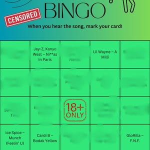May include: A green and blue bingo card with the text "TRAP RAP EDITION TUNE TRIVIA BINGO". The card includes song titles and artist names, with the text "When you hear the song, mark your card!" and a "CENSORED" stamp.