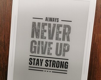 Supernote A5X, A6X und A6X2 Nomad, rM2, Onyx Boox Screensaver "Never give up"