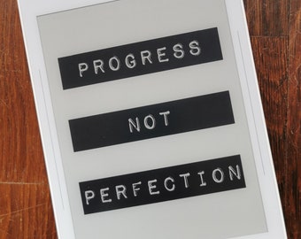 Supernote A5X, A6X und A6X2 Nomad, rM2, Onyx Boox Screensaver "Progress Not Perfection"