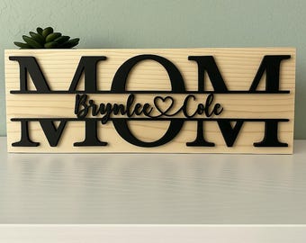 Custom Mom Wood Sign With Kids Name, Personalized Mothers Day Gift from Kids , Farmhouse Wooden Sign for Mom, Handmade Gift Home Decor