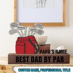 Spersonalizowany Najlepszy Tata od Par Golf Desk Sign, Torba na Kije Golfowe Dekoracja Biura dla Taty Dziadka Ojczyma, Prezent dla Miłośnika Golfa Taty od Dzieci Tabliczka