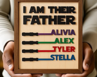 Soy su padre - Letrero personalizado con los nombres de los niños / Letrero personalizado de sable de luz de Star Wars para papá / Regalos del Día del Padre de parte de los niños