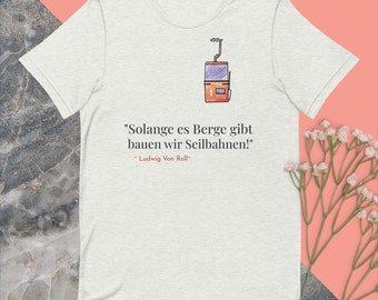 Seilbahn T-Shirt Von Roll Kollektion (Unisex-T-Shirt)