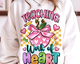 Diseño de camiseta para profesor PNG: Enseñar es un trabajo de corazón (Descarga digital)