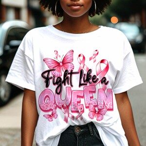 Fight Like a Queen PNG, Breast Cancer PNG, Cancer Survivor, Breast Cancer Support, Cancer Sublimation, Sublimation PNG Designs Download