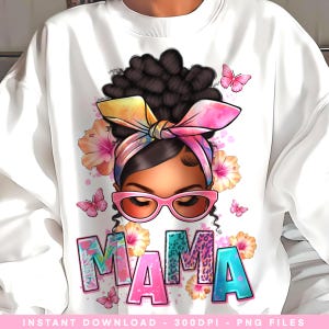 Messy Bun Mama PNG: Floral Afro Mother&#39;s Day Design (Digital Download)