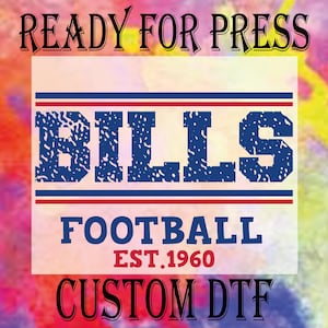 Buffalo Bills Football DTF Transfer, Vintage Style Est. 1960, Ready To Press