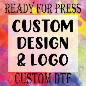 Custom DTF Transfer: Ready To Press, Full Color Heat Transfer