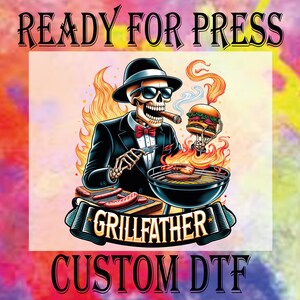 Grillfather Skeleton DTF Transfer: Funny Dad Heat Press Design