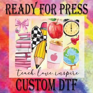 Teach Love Inspire Ready To Press, Brushstroke Teacher DTF Transfer, Teacher Coquette Heat Press DTF, Teacher Appreciation Gift DTF Prints