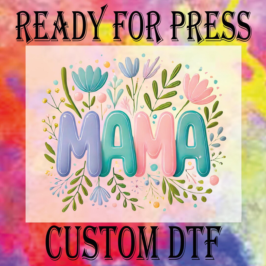 Wildflower Mama Ready to Press, Floral Spring Mama DTF Transfer, Floral ...