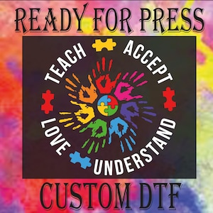 Autism Awareness DTF Transfer: Puzzle Pieces, Teach Love Accept