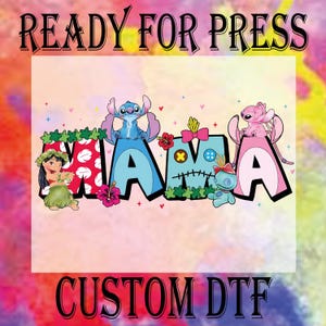 Stitch and Angel Mama Ready To Press, Lilo and Stitch Mom Dtf Transfer, Floral Mama dtf,  Stitch Mama Heat Pres DTF, Stitch Alphabet Letters