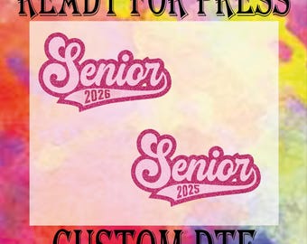 Glitter Senior 2025 DTF Transfer: Pink Class of 2026 Graduation Heat Press