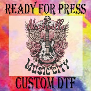Nashville Music City Guitar DTF Transfer: Western Heat Press
