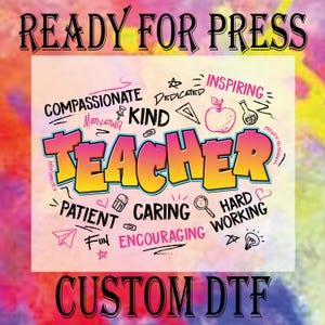 Teacher Graffiti DTF Transfer: Ready To Press, Back To School