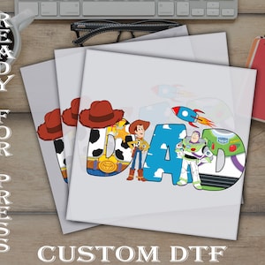 Toy Story Dad Ready To Press, Family Birthday Party Dtf Transfer, Custom Dtf Transfers, Toy Story Family Heat Press DTF Transfers,Dtf Prints