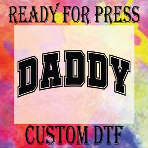 Daddy Ready To Press, The Cool Dad Heat Press DTF, Fatherhood Dtf Transfers, Cool Dads Club DTF Prints, Happy Father&#39;s Day Dtf