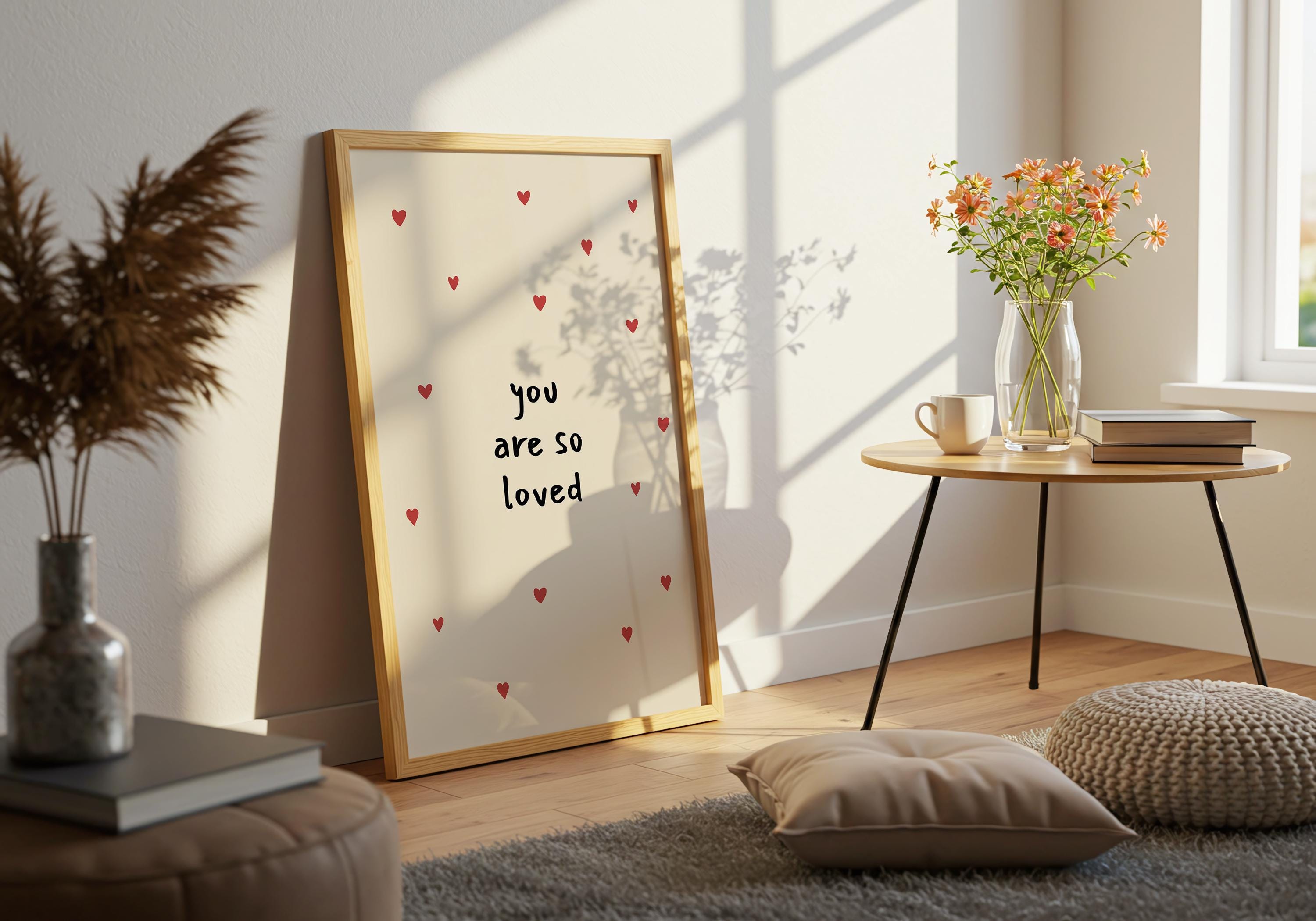 You Are So Loved, Motivational Nursery Print, Heartwarming Kids Room Poster, Playroom Wall Art, Positive Quote Print, Nursery Room Decor