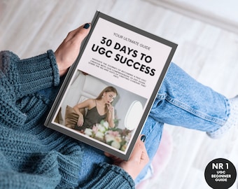 UGC-Anleitung für Anfänger, Anleitung zum Ersteller von UGC-Inhalten, So starten Sie UGC in 30 Tagen, Ugc pdf E-Book, Anleitung für Branding-Angebote
