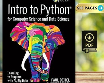 Intro to Python for Computer Science and Data Science: Learning to Program with AI, Big Data and The Cloud 1st Edition