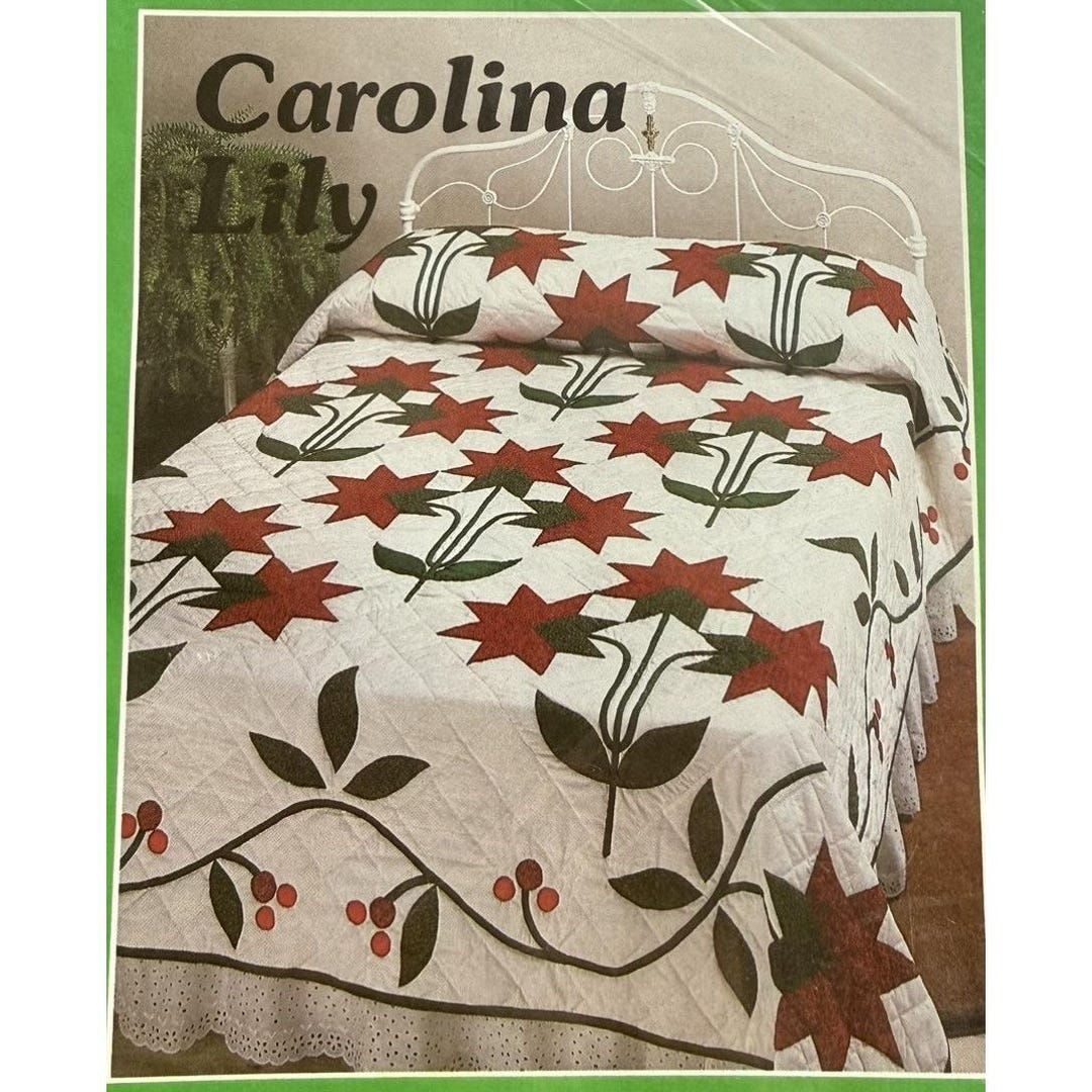 Carolina Lily Quilt Pattern by Yours Truly Queen Double King Bold ...