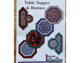 Quick & Easy 18" Table Topper  12"x33" Table Runner Pattern By Lehmann Quilting