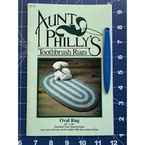 Aunt Philly's Toothbrush Rugs 18"x36" Oval Rug Pattern Instructions, Needle Tool