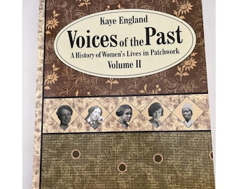 Voces del pasado Volumen II Una historia de la vida de las mujeres. FIRMADO Por Kaye England