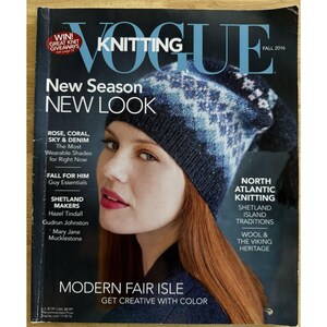 May include: Vogue Knitting magazine cover featuring a woman wearing a blue and white patterned knit hat. The cover includes text: "New Season New Look" and "Modern Fair Isle". The magazine is dated Fall 2016.