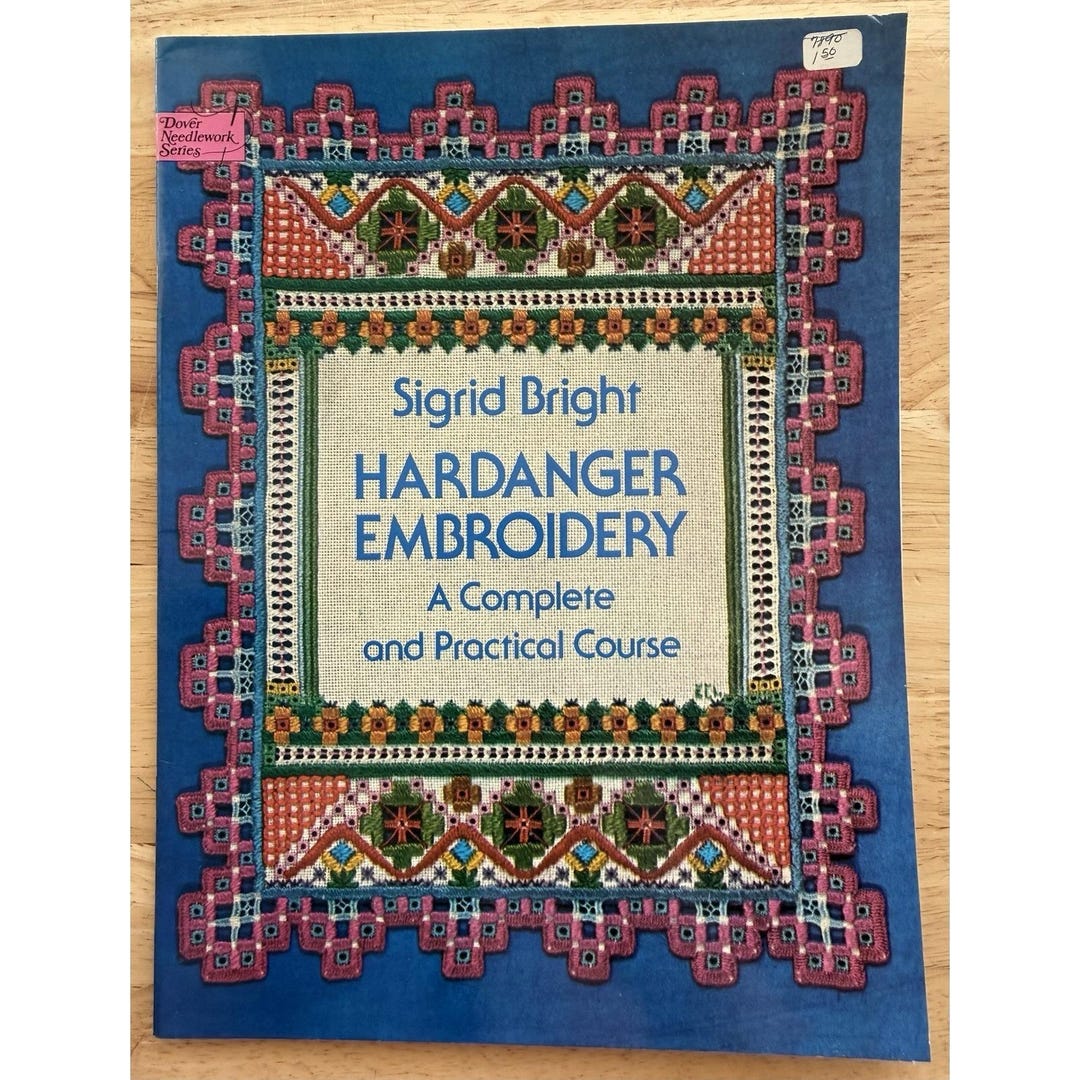Hardanger Pattern Books Sigrid Bright Hardanger Embroidery A Complete & Practical Course ...