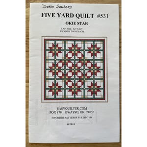May include: A printed pattern for an "Okie Star" quilt, designed by Mary Danielson. The quilt design features a repeating star pattern in red, green, and cream colors. The lap size is 62" x 62". The pattern is from Easy Quilter.