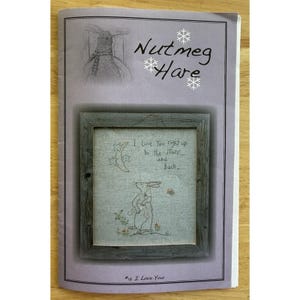 Nutmeg Hare Stitchery Pattern ~ I LOVE YOU # 15