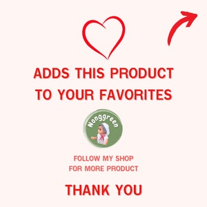 May include: Red heart icon with an arrow pointing to the right. Text reads "ADDS THIS PRODUCT TO YOUR FAVORITES". A green circle with the text "Nonggreen" and a cartoon chef inside. Text below reads "FOLLOW MY SHOP FOR MORE PRODUCT" and "THANK YOU".
